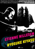 RYOSUKE KIYASU - ETIENNE NILLESEN