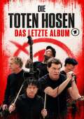 Die Toten Hosen - Das letzte Album