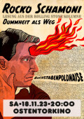 ROCKO SCHAMONI • DUMMHEIT ALS WEG